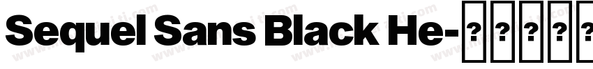 Sequel Sans Black He字体转换